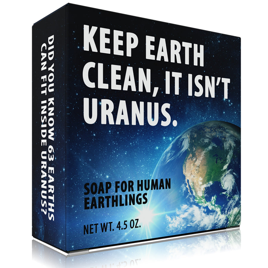 Funny Organic Soap - Keep Earth Clean. It Isn't Uranus. Soap