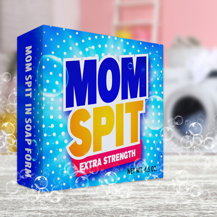 Novelty + Prank Soap - Extra-Strength Mom Spit Soap